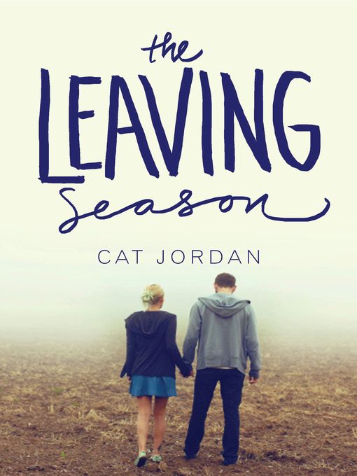 Title details for The Leaving Season by Cat Jordan - Available